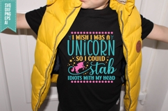 I Wish I Was a Unicorn So I Could Stab Idiots with My Head Product Image 1