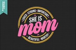 She Is Mom Svg, Mother&#039;s Day Svg Product Image 2