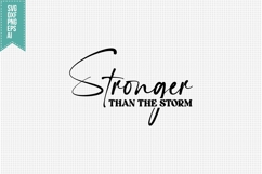 Stronger Than the Storm Svg, Inspirational Svg Product Image 3