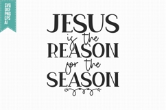 Jesus is the reason For the season Svg, Religious Svg Product Image 3