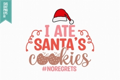 I Ate Santas Cookies Svg, Christmas Svg, Xmas Svg Product Image 2