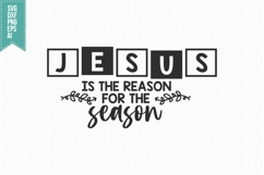 Jesus is the reason for the season Svg, Christmas Svg, Xmas Product Image 3