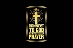 Connect To God the Password Is Prayer Svg, God Svg Product Image 1