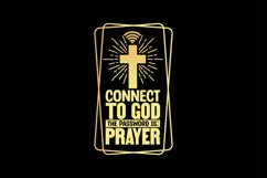 Connect To God the Password Is Prayer Svg, God Svg Product Image 1