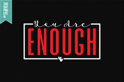 You Are Enough Svg, Motivation Svg Product Image 1