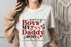sorry boys my daddy is my valentine Svg, Love Svg Product Image 3