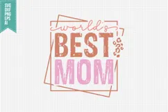 World's Best Mom Svg, Mother's Day Svg Product Image 1