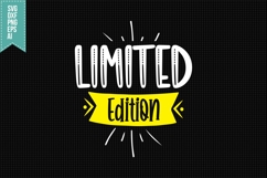 Limited Edition Svg, Funny Sarcastic Svg Product Image 1