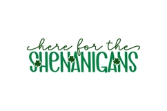 Here for the Shenanigans Svg, St. Patrick&#039;s Day Svg Product Image 3