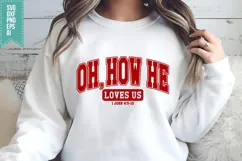 Oh How He Loves Us Svg, Religious Svg, God Svg Design Product Image 3