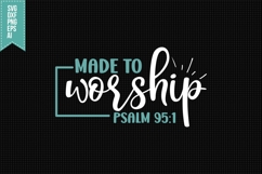 Made to Worship Svg, Faith Svg, Bible Svg Product Image 1
