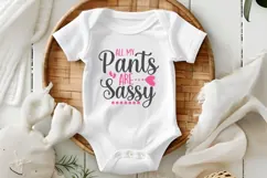 All My Pants are Sassy Svg, Funny Baby Svg Product Image 3