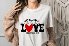 Let all that you do be done in love Svg, Love Svg, Bible Svg Product Image 2