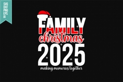 Family Christmas 2025 Svg, Christmas Svg, Xmas Svg Product Image 1