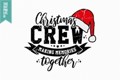 Christmas crew making memories together Svg, Christmas Svg Product Image 3