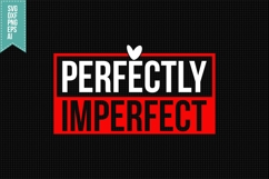 Perfectly Imperfect Svg, Motivation Svg Product Image 1