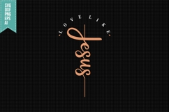 Love Like Jesus Svg, Faith Svg, Bible Svg Product Image 1