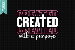 Created With a Purpose Svg, Religious Svg, Jesus God Svg Product Image 1
