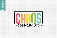 Chaos Coordinator Svg, Teacher Svg Product Image 1