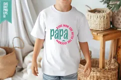 papa The Man The Myth The Legend Svg, Father's Day Svg Product Image 3