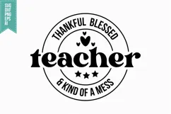 thankful blessed teacher & kind of a mess Svg, Autumn Svg Product Image 3