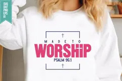 Made to Worship Svg, Religious Svg, Jesus God Svg Product Image 1
