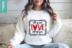 all of me love all of you Svg, Valentine Shirt Svg Designs Product Image 1
