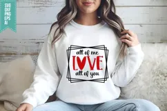 all of me love all of you Svg, Valentine Shirt Svg Designs Product Image 1