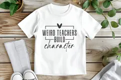 Weird Teachers Build Character Svg, Teacher Svg Product Image 3