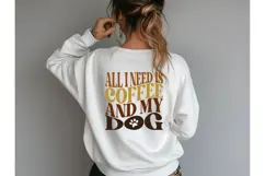 All I Need Is Coffee and My Dog Svg Svg, Coffee Bar Svg Product Image 3