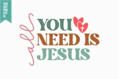 all you need is Jesus Svg, Religious Svg, Jesus God Svg Product Image 3