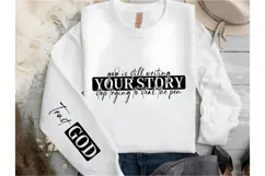 God Is Still Writing Your Story Svg, God Svg, Bible Svg Product Image 3