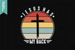 Jesus has my back Svg, Religious Svg, Jesus God Svg Product Image 1