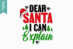 Dear Santa I Can Explain Svg, Christmas Svg, Xmas Svg Product Image 3