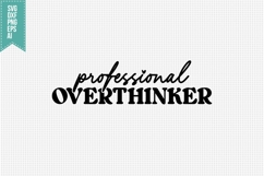 professional overthinker Svg, Inspirational Svg Product Image 3