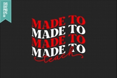 Made To Teach Svg, Teacher Quotes Svg Product Image 3