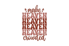 Make heaven crowded Svg, God Svg, Bible Svg Product Image 3