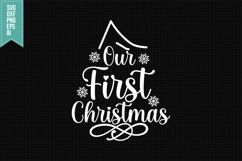 Our First Christmas Svg, Christmas Svg, Xmas Svg Product Image 1