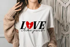 Love Like Jesus Svg, Love Svg, Bible Svg Product Image 2