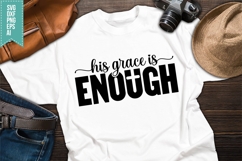 His Grace is Enough Svg, Bible Verse Svg Product Image 1
