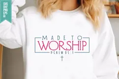 Made to Worship Svg, Religious Svg, Jesus God Svg Product Image 1