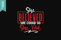 She Believed She Could so She Did Svg, Motivation Svg Product Image 1
