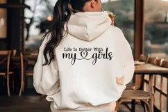 Life Is Better with My Girls Svg, Inspirational Svg Product Image 1
