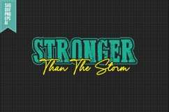 Stronger Than the Storm Svg, Motivation Svg Product Image 1