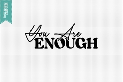 You Are Enough Svg, Motivation Svg Product Image 3