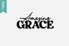 Amazing Grace Svg, Inspirational Svg Product Image 1