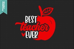 Best Teacher Ever Svg, Teacher Quotes Svg Product Image 1