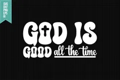 God is Good All The Time Svg, Religious Svg, Jesus God Svg Product Image 1