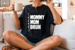 Mama Mommy Mom Bruh Svg, Mother's Day Svg Product Image 3