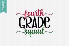 Fourth Grade Squad Svg, Back to School Svg Product Image 1
